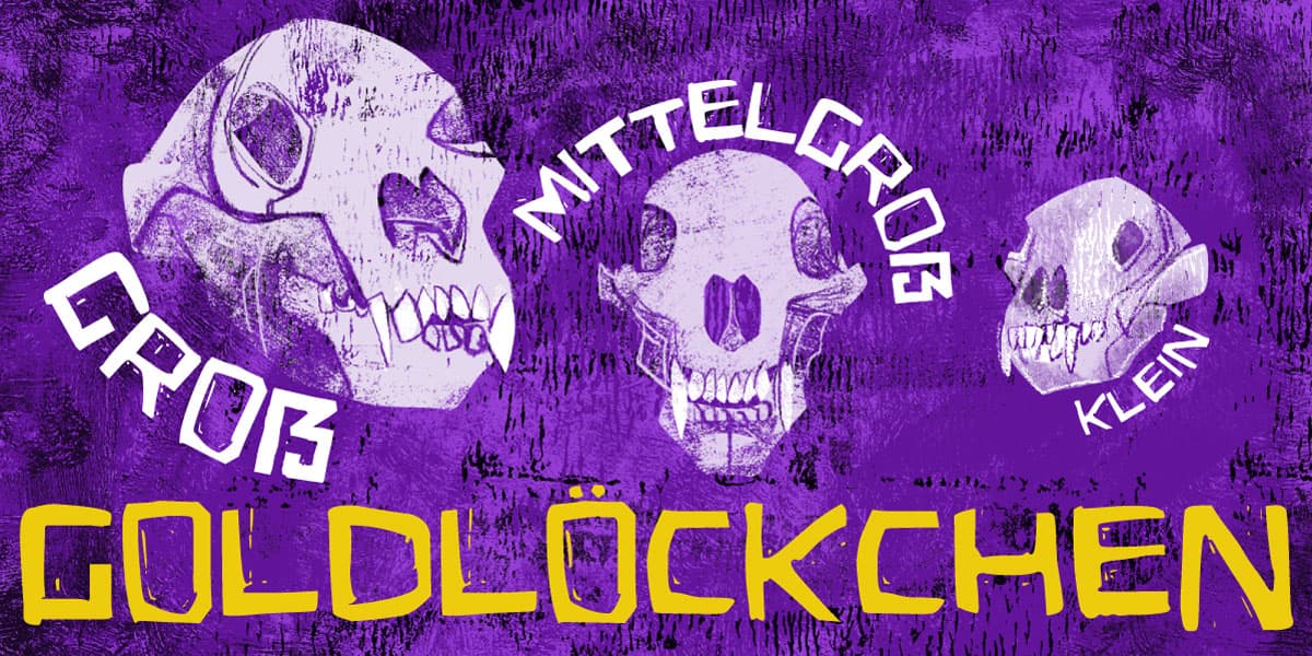 "Goldlöckchen" poster with bear skulls in woodcut style: diacritics showcase of Eldes Cordel with German text